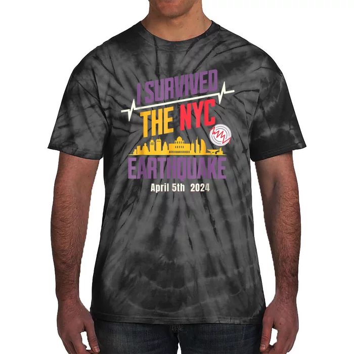 I Survived The Nyc Earthquake Tie-Dye T-Shirt