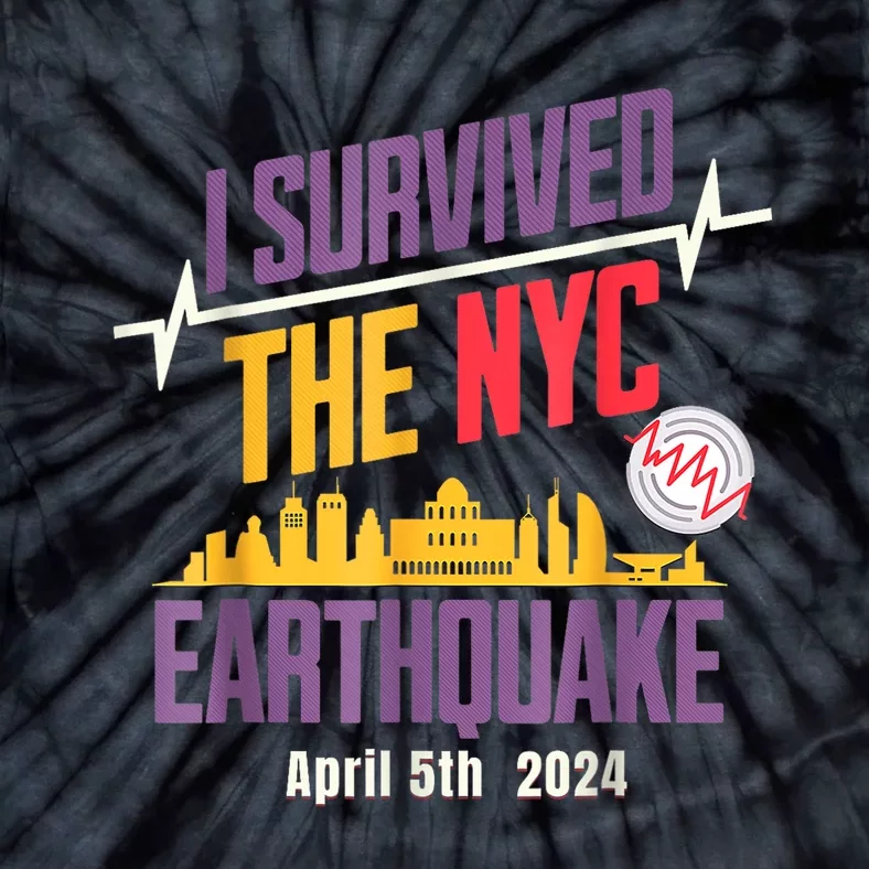 I Survived The Nyc Earthquake Tie-Dye T-Shirt