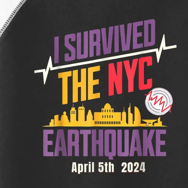 I Survived The Nyc Earthquake Toddler Fine Jersey T-Shirt