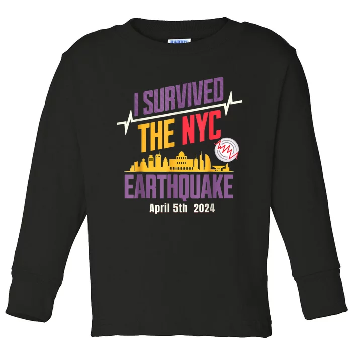 I Survived The Nyc Earthquake Toddler Long Sleeve Shirt