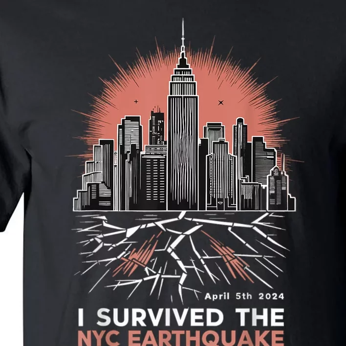 I Survived The Nyc Earthquake Tall T-Shirt