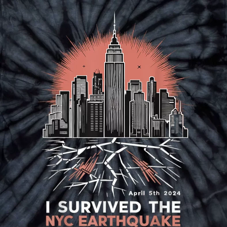 I Survived The Nyc Earthquake Tie-Dye T-Shirt