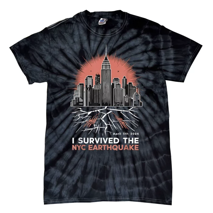 I Survived The Nyc Earthquake Tie-Dye T-Shirt