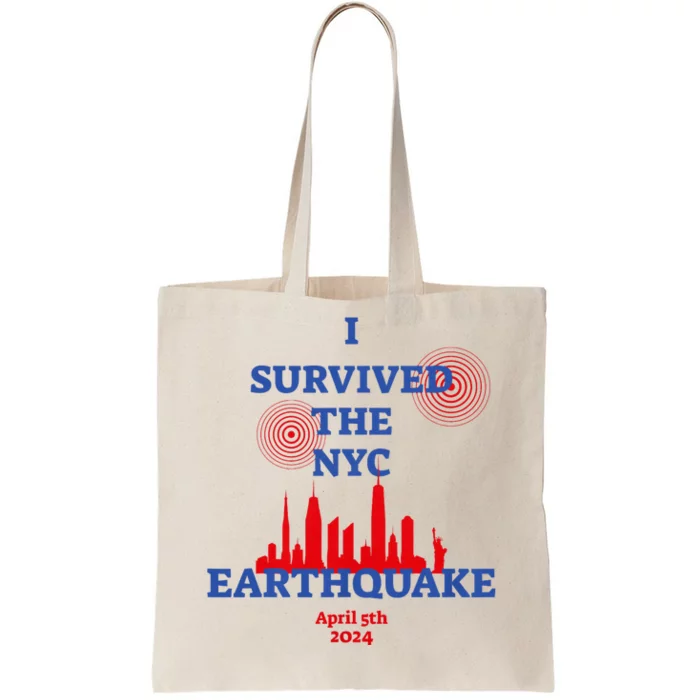 I Survived The Nyc Earthquake 2024 Tote Bag