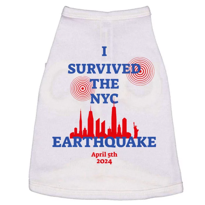 I Survived The Nyc Earthquake 2024 Doggie Tank