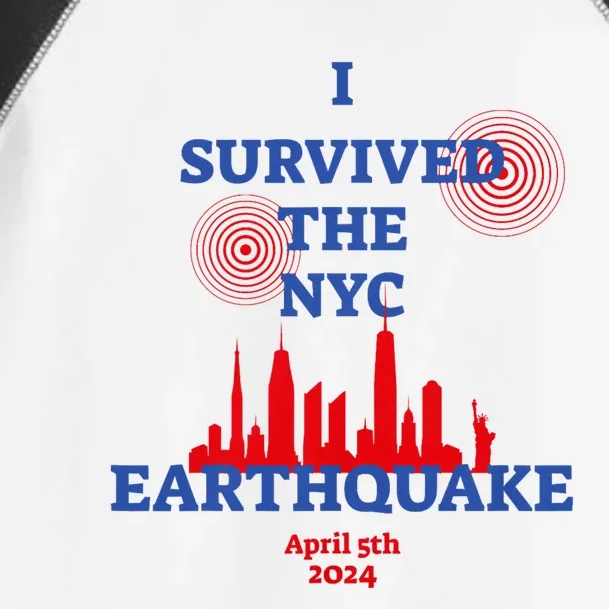 I Survived The Nyc Earthquake 2024 Toddler Fine Jersey T-Shirt