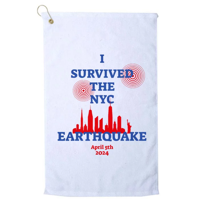 I Survived The Nyc Earthquake 2024 Platinum Collection Golf Towel