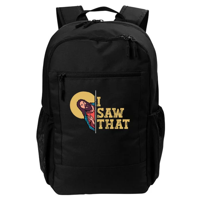 I Saw That Jesus Funny Christian Design Easter Daily Commute Backpack