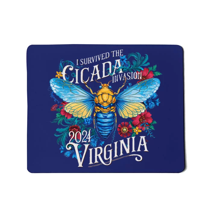 I Survived The Cicada Invasion Virginia 2024 Brood Xix Xiii Mousepad