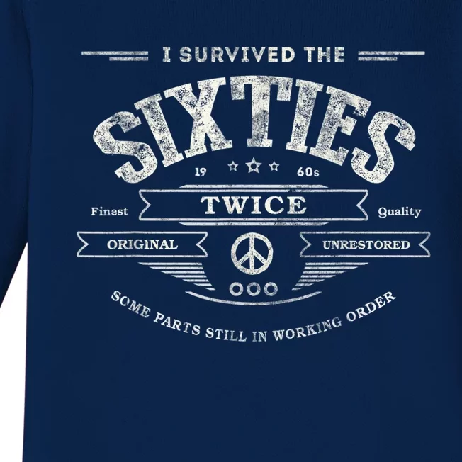 I Survived The Sixties Twice Built In 60s 60th Birthday Baby Long Sleeve Bodysuit