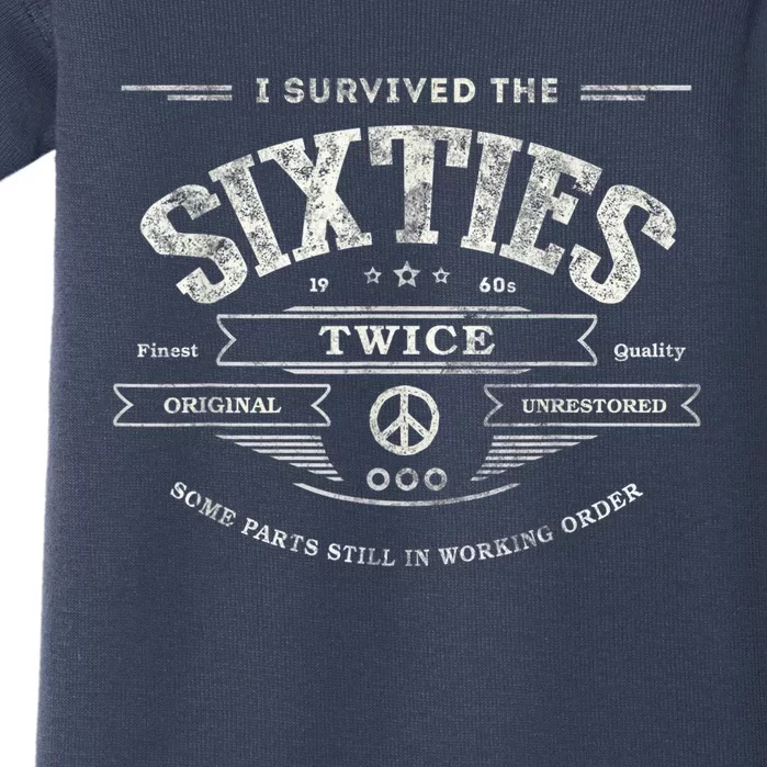 I Survived The Sixties Twice Built In 60s 60th Birthday Baby Bodysuit