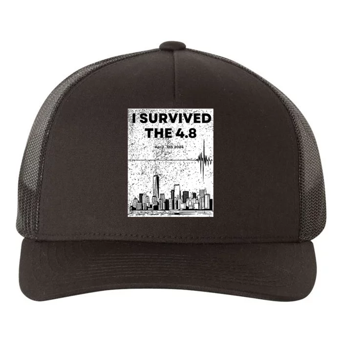 I Survived The 4.8 Nyc Earthquake April 5th 2024 Yupoong Adult 5-Panel Trucker Hat