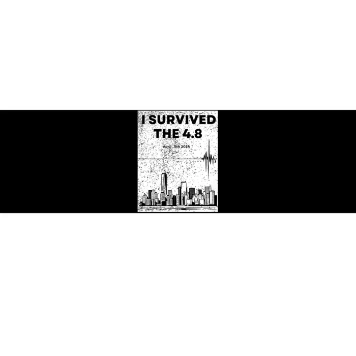 I Survived The 4.8 Nyc Earthquake April 5th 2024 Bumper Sticker