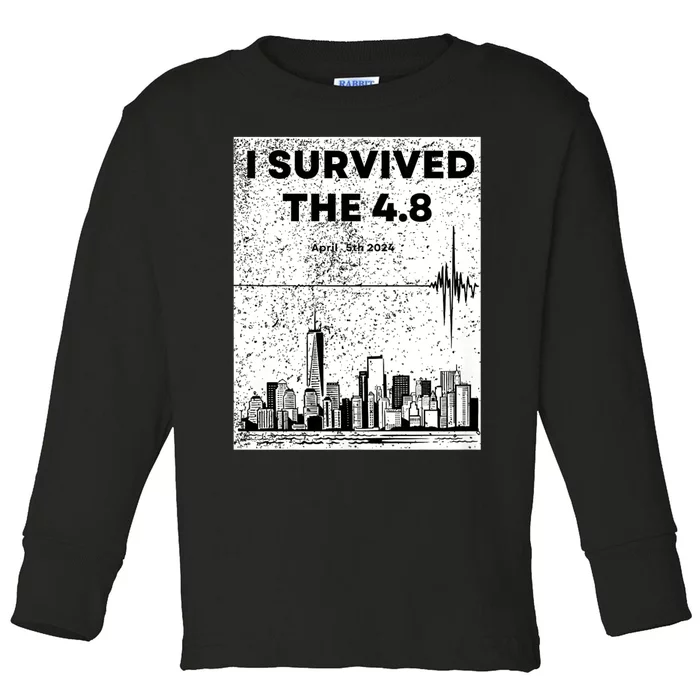 I Survived The 4.8 Nyc Earthquake April 5th 2024 Toddler Long Sleeve Shirt