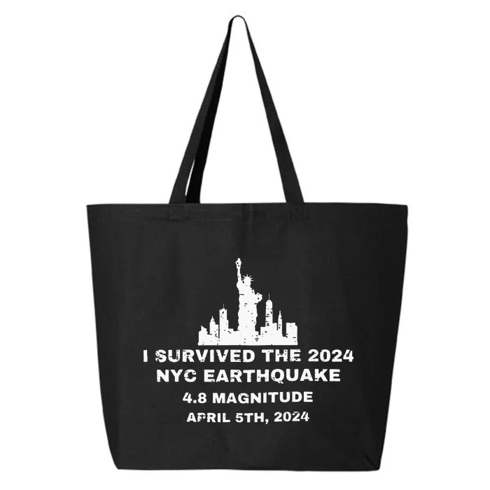 I Survived The 2024 Nyc Earthquake Funny Survived 25L Jumbo Tote