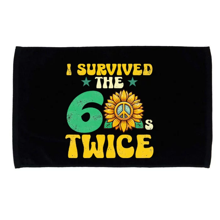 I Survived The 60s Twice Sixties 60s And 70s Year Sunflower Microfiber Hand Towel