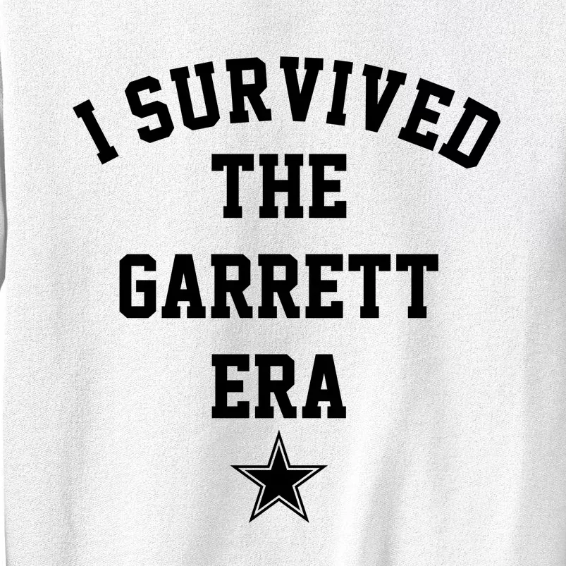 I Survived The Garrett Era Sweatshirt