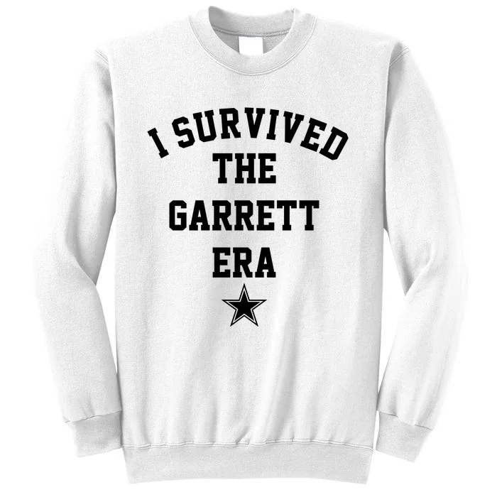 I Survived The Garrett Era Sweatshirt