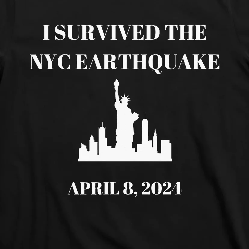 I Survived The Nyc Earthquake T-Shirt