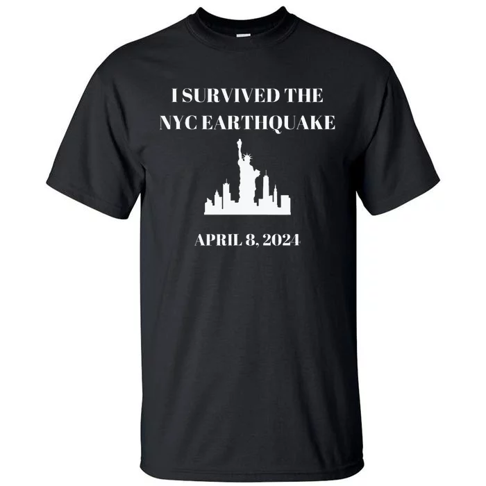 I Survived The Nyc Earthquake Tall T-Shirt