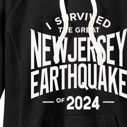 I Survived The Great New Jersey Earthquake Of 2024 Women's Fleece Hoodie