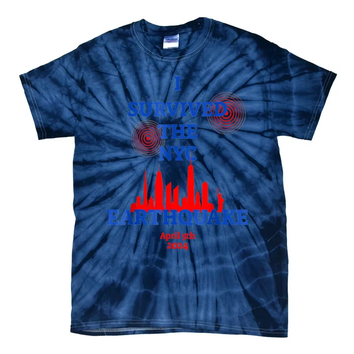 I Survived The Nyc Earthquake Tie-Dye T-Shirt