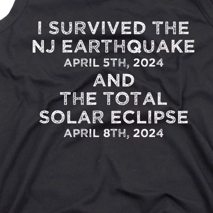 I Survived The Nj Earthquake And The Total Solar Eclipse Tank Top