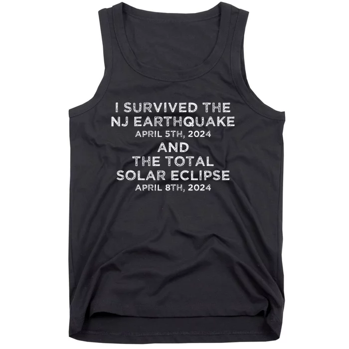 I Survived The Nj Earthquake And The Total Solar Eclipse Tank Top