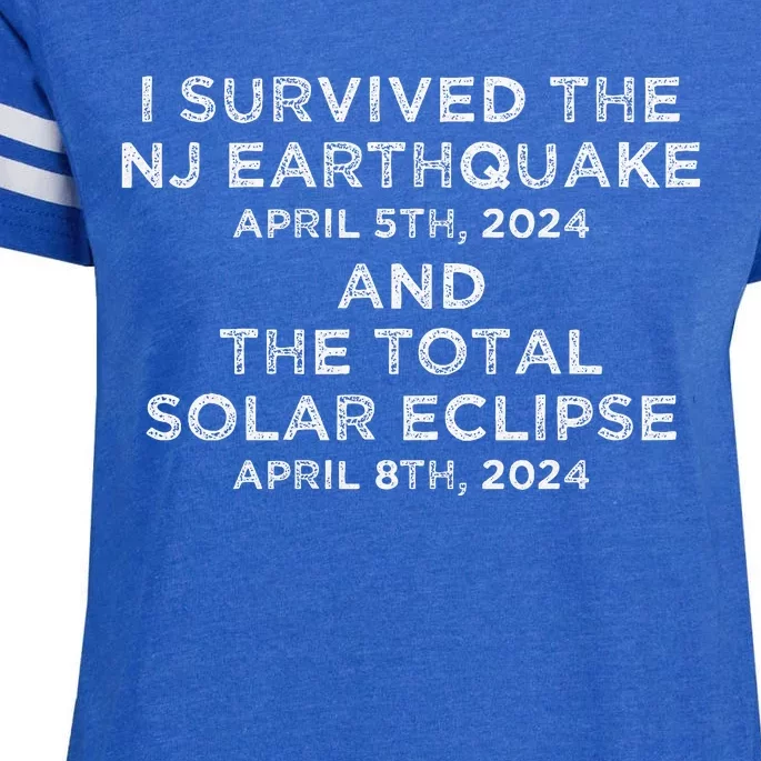 I Survived The Nj Earthquake And The Total Solar Eclipse Enza Ladies Jersey Football T-Shirt