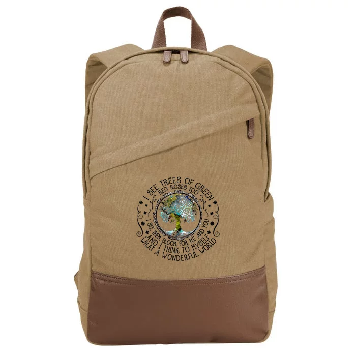 I See Trees Of Green Red Roses Too What A Wonderful World Cotton Canvas Backpack