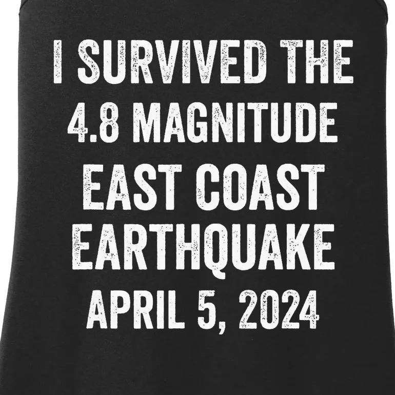 I Survived The April 5 East Coast Earthquake 2024 Ladies Essential Tank