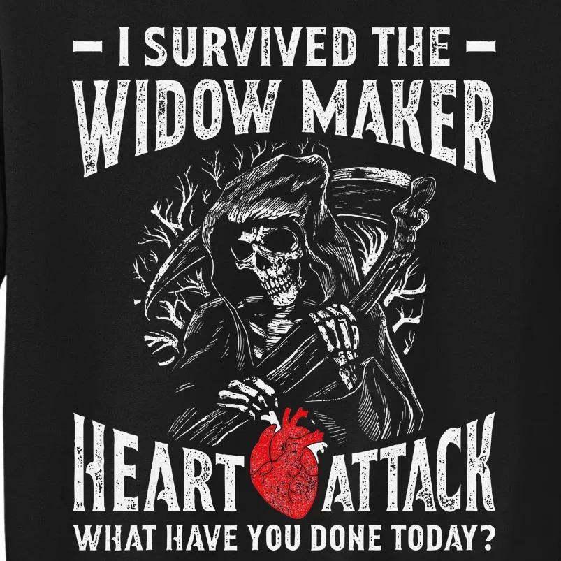 I Survived The Widow Maker Heart Attack Heart Disease Tall Sweatshirt