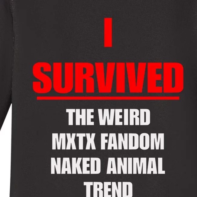 I Survived The Weird Mxtx Fandom Naked Animal Trend Baby Long Sleeve Bodysuit