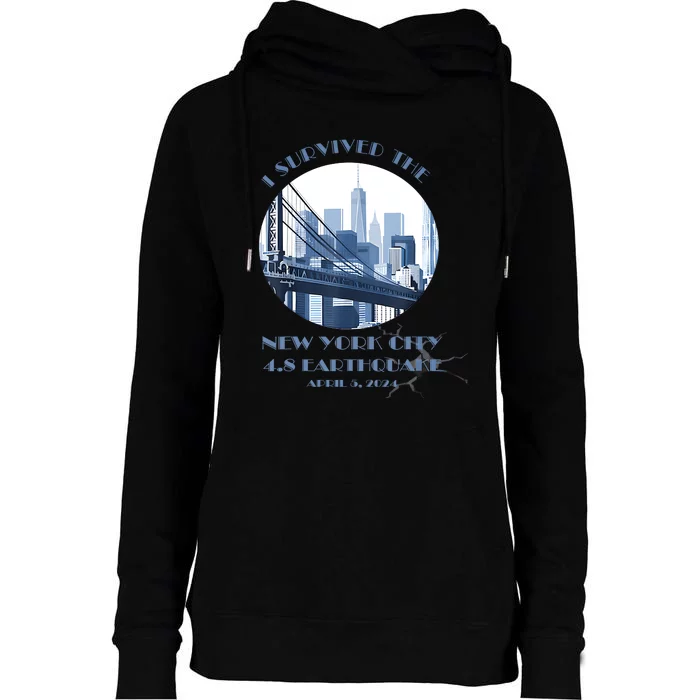 I Survived The New York Earthquake Survivor April 5 2024 Womens Funnel Neck Pullover Hood