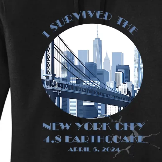 I Survived The New York Earthquake Survivor April 5 2024 Women's Pullover Hoodie