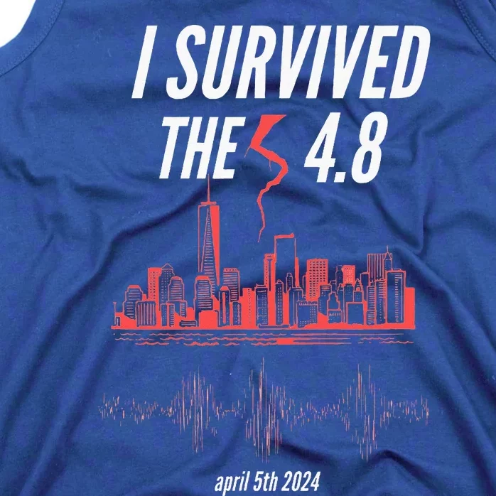 I Survived The 4.8 Earthquake April 5th 2024 Tank Top