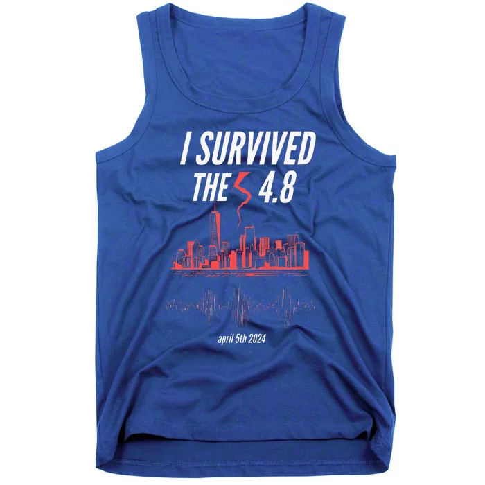 I Survived The 4.8 Earthquake April 5th 2024 Tank Top