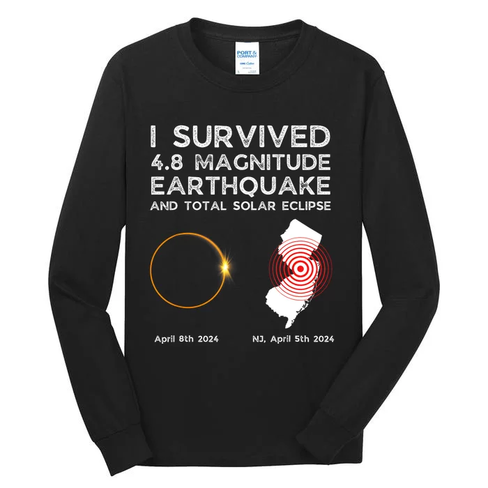 I Survived The Nj Earthquake And The Total Solar Eclipse Tall Long Sleeve T-Shirt