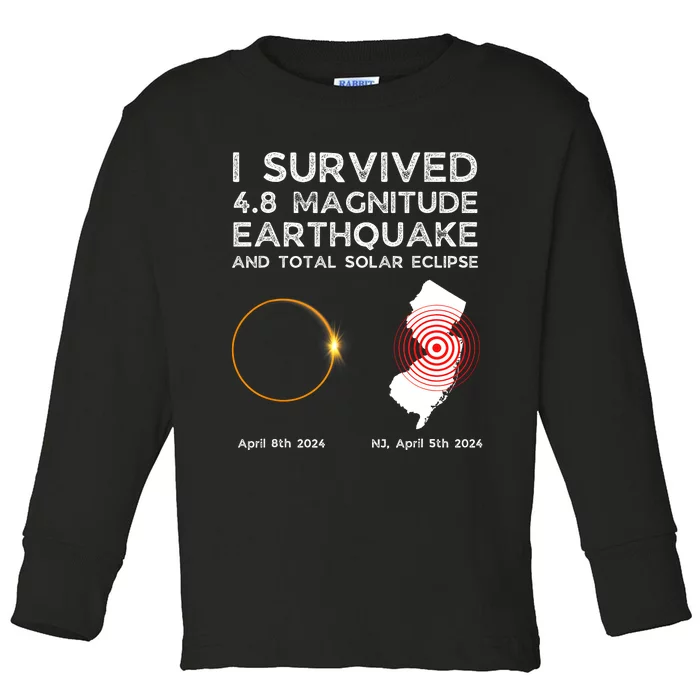 I Survived The Nj Earthquake And The Total Solar Eclipse Toddler Long Sleeve Shirt