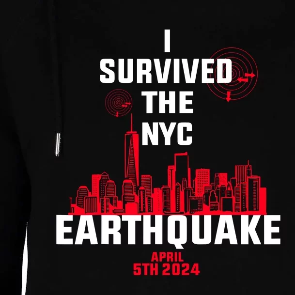 I Survived The Nyc Earthquake 2024 Womens Funnel Neck Pullover Hood