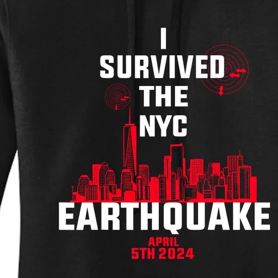 I Survived The Nyc Earthquake 2024 Women's Pullover Hoodie