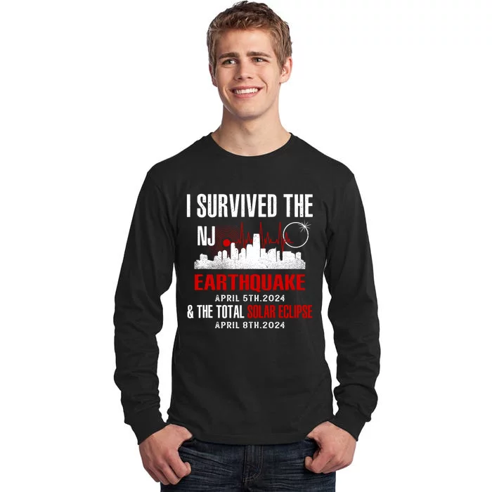 I Survived The Nj Earthquake And The Total Solar Eclipse Tall Long Sleeve T-Shirt