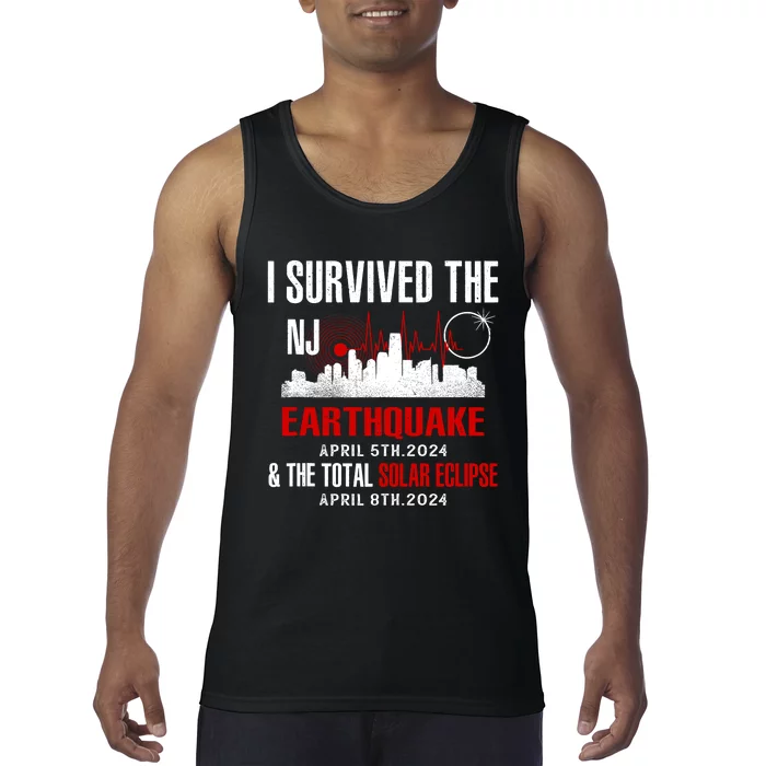 I Survived The Nj Earthquake And The Total Solar Eclipse Tank Top