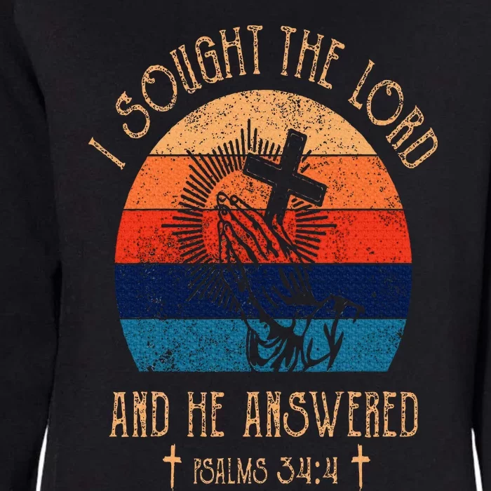 I Sought The Lord And He Answered Me Cross Bible Christian Womens California Wash Sweatshirt