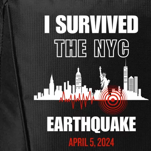 I Survived The Nyc Earthquake April 5 2024 City Backpack