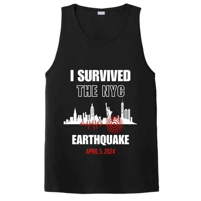 I Survived The Nyc Earthquake April 5 2024 Performance Tank