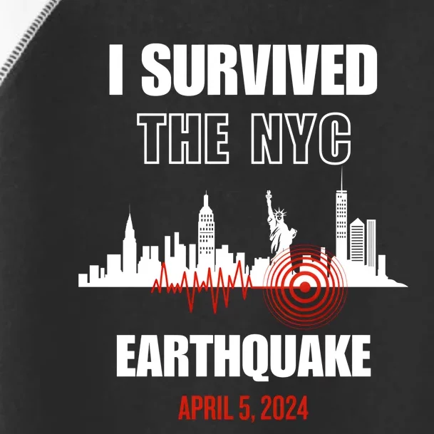 I Survived The Nyc Earthquake April 5 2024 Toddler Fine Jersey T-Shirt