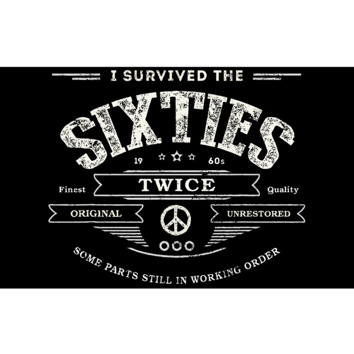 I Survived The Sixties Twice Built In 60s 70th 60th Birthday Bumper Sticker