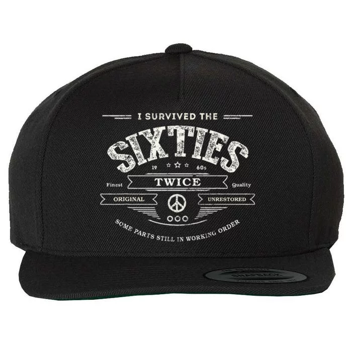 I Survived The Sixties Twice Built In 60s 70th 60th Birthday Wool Snapback Cap