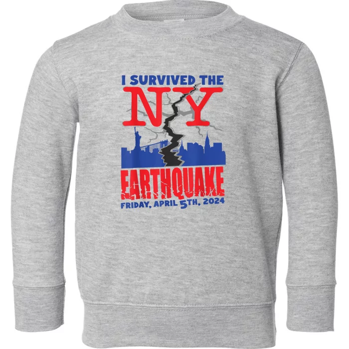 I Survived The Nyc Earthquake Toddler Sweatshirt